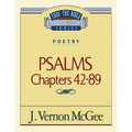 Thru the Bible Vol. 18: Poetry (Psalms 42-89): 18 - Paperback
