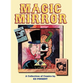 Magic Mirror: A Compendium of Comics 1983-1998 - Hardcover