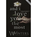 And I Love You the Most - Paperback