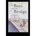 The Boys from the Bridge - The Story of Attenborough's Private Army - Paperback