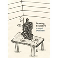 Carroll Dunham: Drawing Sculpture - Paperback