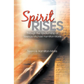 Spirit Rises: Through the Mediumship of Terence Michael Hamilton-Morris - Paperback