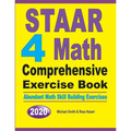 STAAR 4 Math Comprehensive Exercise Book: Abundant Math Skill Building Exercises - Paperback