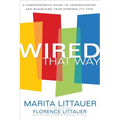 Wired That Way: A Comprehensive Guide to Understanding and Maximizing Your Personality Type - Paperback
