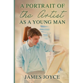 A Portrait of the Artist as a Young Man - Paperback