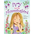 Ivy and the Hummingbird - Hardcover