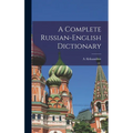 A Complete Russian-English Dictionary - Hardcover