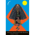 African American Folk Healing - Paperback