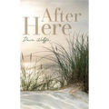 After Here - Hardcover