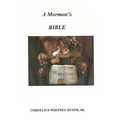 A Mormon's Bible - Paperback