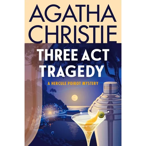 Three ACT Tragedy: A Hercule Poirot Mystery: The Official Authorized Edition - Paperback