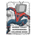 Skibidi Toilet Superheroes: Coloring Book - Paperback
