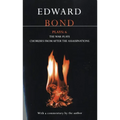Bond Plays: 6: The War Plays; Choruses from After the Assassinations - Paperback
