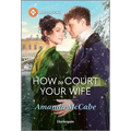How to Court Your Wife - Mass Market Paperbound