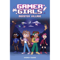 Gamer Girls: Monster Village: Volume 2 - Paperback