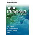 Indian Entrepreneurs in Silicon Valley: The Making of a Transnational Techno-Capitalist Class - Hardcover