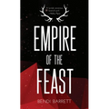 Empire of the Feast - Paperback