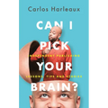 Can I Pick Your Brain? - Paperback