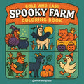 Bold & Easy Spooky Farm Coloring Book: Fun and Festive Cozy Halloween Stress Relief Coloring - Paperback