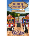 Cottage On Gooseberry Bay: Twist of Fate - Paperback