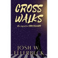 Crosswalks (Streetlights Duology, Book 2) - Paperback