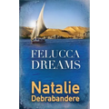 Felucca Dreams - Paperback