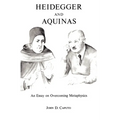 Heidegger and Aquinas - Paperback