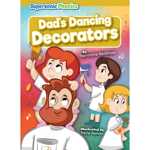 Dad's Dancing Decorators - Library Binding