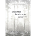 Ancestral Landscapes: Searching for My Place in the World - Hardcover
