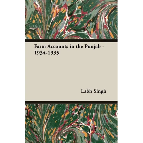 Farm Accounts in the Punjab - 1934-1935 - Paperback