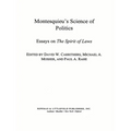 Montesquieu's Science of Politics: Essays on the Spirit of Laws - Paperback