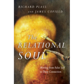 The Relational Soul: Moving from False Self to Deep Connection - Paperback
