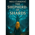 Glimmercraft - The Shepherd of Shards: A Glimmercraft Story - Paperback