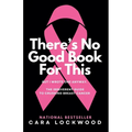 There's No Good Book For This - Paperback