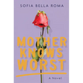 Mother Knows Worst - Paperback