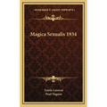 Magica Sexualis 1934 - Hardcover
