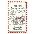 The Split Pomegranate - Paperback