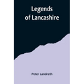 Legends of Lancashire - Paperback