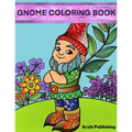 Gnome Coloring Book: Adult Teen Children Colouring Page Fun Stress Relief Relaxation and Escape - Paperback