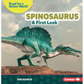 Spinosaurus: A First Look - Paperback