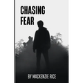 Chasing Fear - Paperback