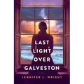 Last Light Over Galveston - Paperback