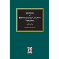 History of Pittsylvania County, Virginia - Paperback