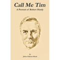 Call Me Tim: A Portrait of Robert Hardy - Paperback