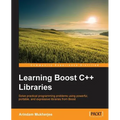Learning Boost C++ Libraries - Paperback