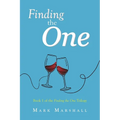 Finding the One: Book 1 of the Finding the One Trilogy - Paperback