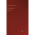 The Love-chase: in large print - Hardcover