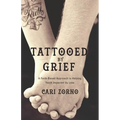 Tattooed by Grief: A Faith-Based Approach to Helping Youth Impacted by Loss - Paperback