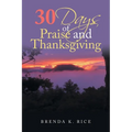 30 Days of Praise and Thanksgiving - Paperback
