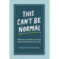 This Can't Be Normal - Hardcover